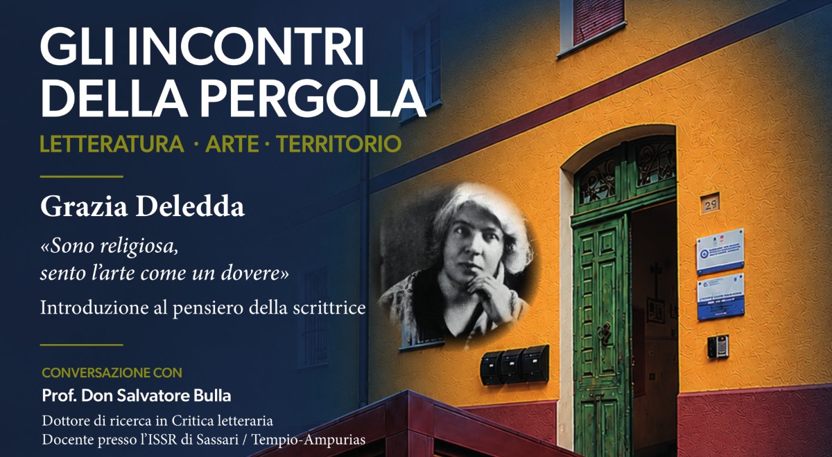 Gli Incontri della Pergola: un viaggio nel pensiero di Grazia Deledda